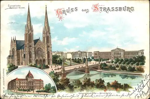 Strasbourg Alsace Strassburg Elsass Garnisonkirche Kaiserpalast Universitaetsbruecke Universitaet Litho x