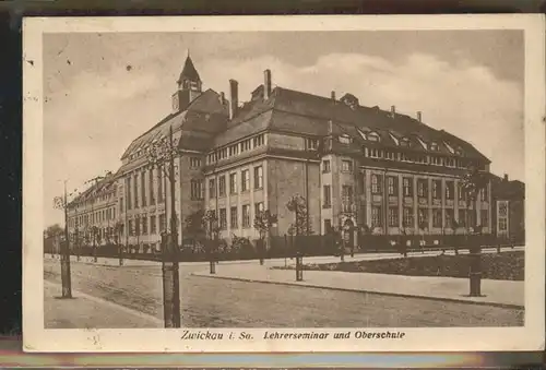 Zwickau Sachsen Lehrerseminar Oberschule Kat. Zwickau