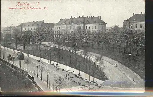 Zwickau Sachsen Kaserne 9. Inf. Regt. No.133 Kat. Zwickau