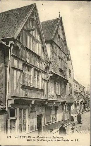 Beauvais Maison aux Faiences Rue de la Manufacture Nationale Kat. Beauvais