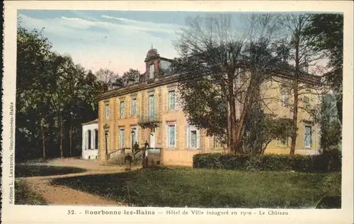 Bourbonne les Bains Haute Marne Hotel de Ville Chateau Kat. Bourbonne les Bains