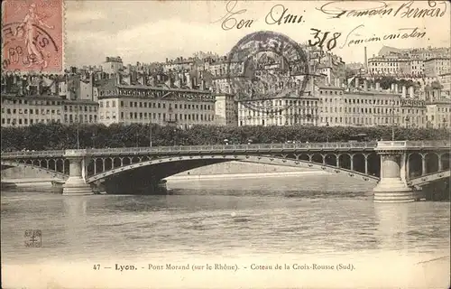 Lyon France Pont Morand sur le Rhone Stempel auf AK Kat. Lyon