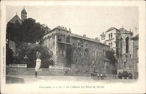Chambery Savoie Chateau des Ducs de Savoie Kat. Chambery