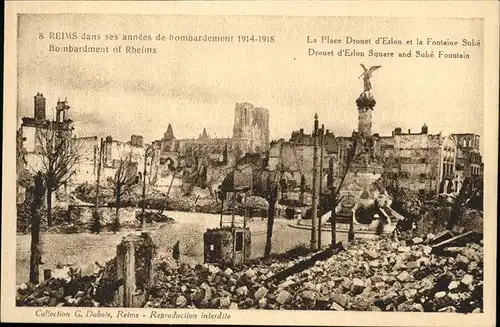 Reims Champagne Ardenne Bombardment Place Drouet d Erlon Fontaine Sube Truemmer  Kat. Reims