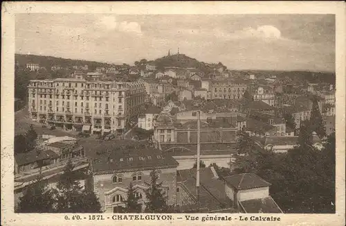 Chatelguyon Vue generale et le Calvaire Kat. Chatel Guyon