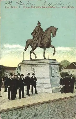 Saarbruecken Kaiser Wilhelm Denkmal alte Bruecke Kat. Saarbruecken