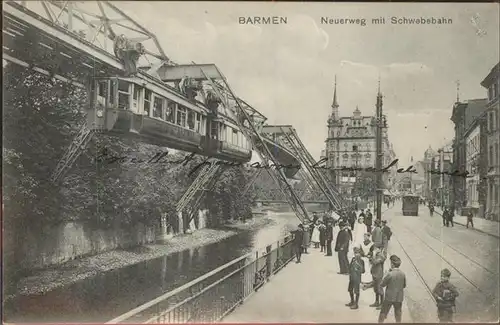 Barmen Wuppertal Neuerweg Schwebebahn Kat. Wuppertal