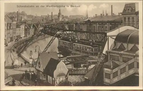 Barmen Wuppertal Schwebebahn Wertherbruecke Kat. Wuppertal