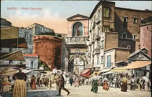 Napoli Neapel Porta Capuana Kat. Napoli