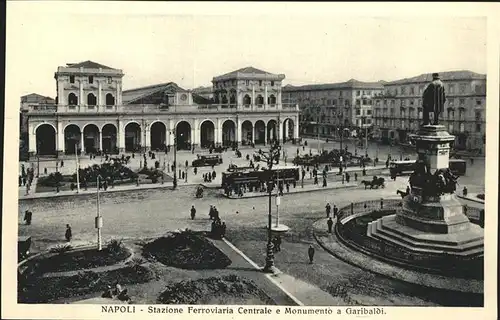 Napoli Neapel Stazione Ferroviaria Centrale e Monumento a Garibaldi Bahnhof Denkmal Kat. Napoli