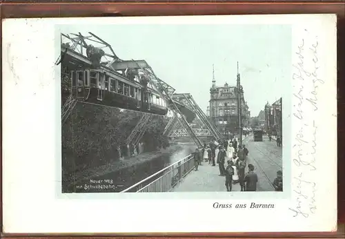 Schwebebahn Wuppertal Barmen Neuer Weg Kat. Bahnen