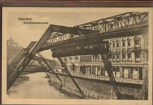 Schwebebahn Wuppertal Elberfeld Schlossbleichstrasse Kat. Bahnen