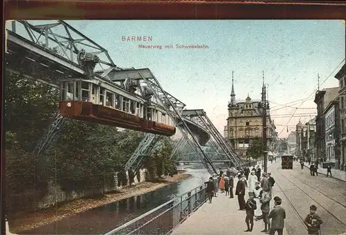 Schwebebahn Wuppertal Barmen Neuerweg  Kat. Bahnen