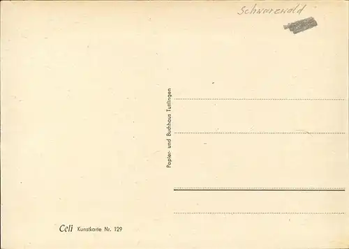 Kuenstlerkarte Celi Nr. 129 Schwarzwald Kat. Kuenstlerkarte