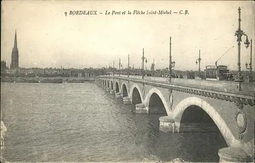 Bordeaux Le Pont et la Fleche Saint Michel Kat. Bordeaux