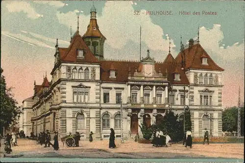 wz93974 Mulhouse Muehlhausen Hotel des Postes Kategorie. Mulhouse Alte Ansichtskarten