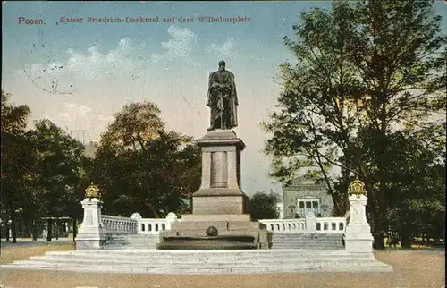 Posen Poznan Kaiser Friedrich Denkmal Wilhelmsplatz / Poznan /