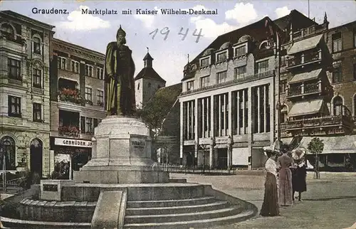 Graudenz Westpreussen Marktplatz mit Kaiser Wilhelm Denkmal Feldpost Kat. Grudziadz