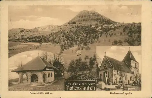 Goeppingen Schutzhuette Barbarossa Kapelle Hohenstaufen Feldpost Kat. Goeppingen