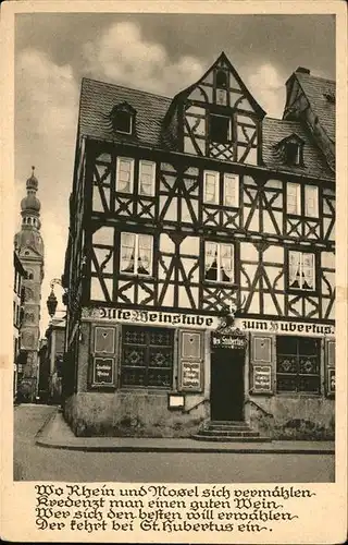 Koblenz Coblenz Althistorisches Weinhaus zum Hubertus Fachwerkhaus Kirche Kat. Koblenz