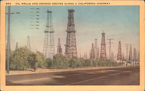 oelfoerderung Oil Fields Oil Wells Orange Groves California Highway Kat. Rohstoffe Commodities