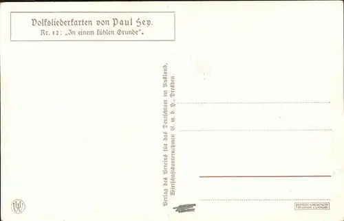 Hey Paul Nr. 12 Volksliederkarte In einem fuehlen Grunde Kat. Kuenstlerkarte