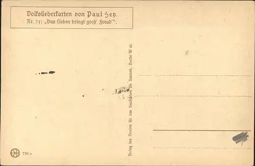 Hey Paul Nr. 75 Volksliederkarte Das Leben bringt gross Freud Kat. Kuenstlerkarte