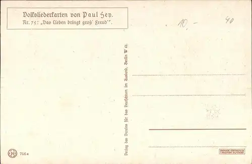 Hey Paul Nr. 75 Volksliederkarte Das Lieben bringt gross Freud Kat. Kuenstlerkarte