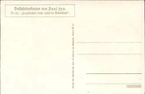 Hey Paul Nr. 95 Volksliederkarte Herzliebchen mein unterm Rebendach Kat. Kuenstlerkarte