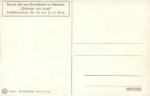 Hey Paul Nr. 43 Volksliederkarte Bekraenzt mit Laub Kat. Kuenstlerkarte