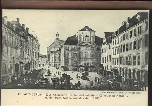 Berlin Fischmarkt Koellnischen Rathaus Petri Kirche 1785 Kat. Berlin