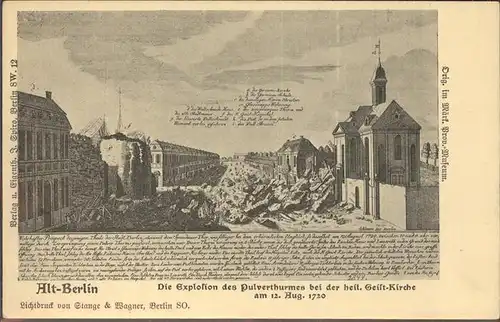 Berlin Alt Berlin Explosion Pulverthurm 1720 Kat. Berlin