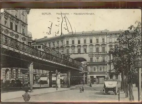 Berlin Hochbahn Hausdurchbruch Kat. Berlin