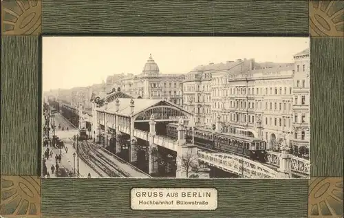 Berlin Hochbahnhof Buelowstr. Eisenbahn Kat. Berlin