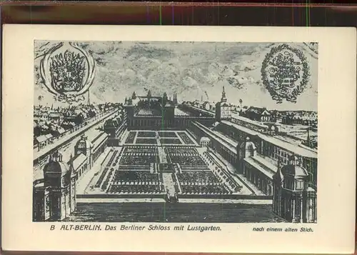 Berlin Berliner Schloss Lustgarten nach altem Stich Kat. Berlin