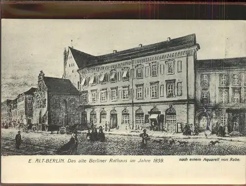 Berlin altes Berliner Rathaus um 1859 Kat. Berlin