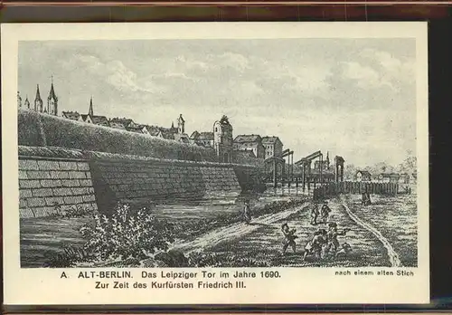 Berlin Das Leipziger Tor um 1690 Kat. Berlin