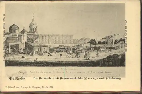 Berlin Paradeplatz Pomeranzenbruecke um 1777 Kat. Berlin