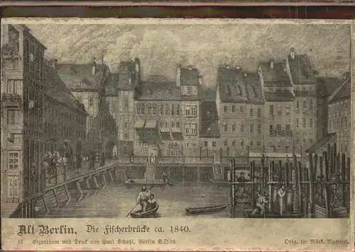 Berlin Fischerbruecke um 1840 Kat. Berlin
