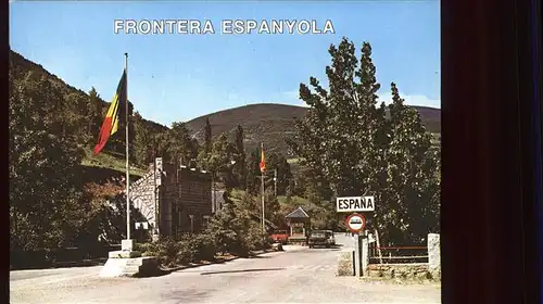 kk33214 Zoll Grenze Douane Grenze Spanien Frontera Espanyola Valls D'Andorra Kategorie. Zoll Alte Ansichtskarten