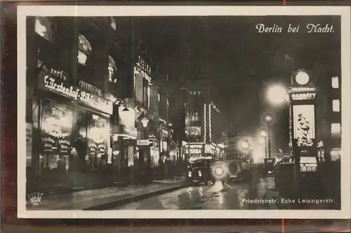 Berlin bei Nacht Friedrichstr. Ecke Leipzigerstr. Kat. Berlin