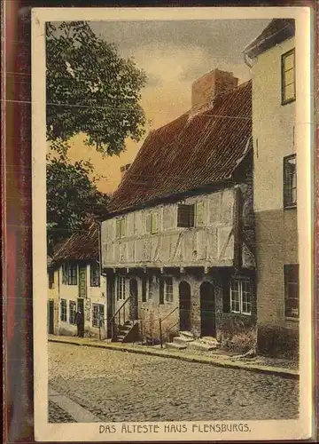 Flensburg Das aelteste Haus Kat. Flensburg