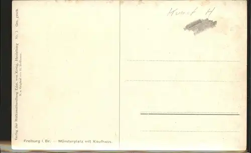 Hoffmann Heinrich Nr. 3 Freiburg im Breisgau Muensterplatz mit Kaufhaus Kat. Kuenstlerkarte