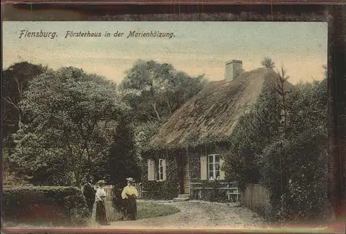 Flensburg Foersterhaus Marienhoelzung Kat. Flensburg