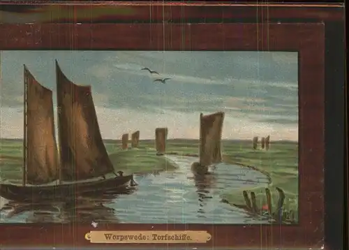 Worpswede Torfschiffe Segelboote Kuenstlerkarte Kat. Worpswede