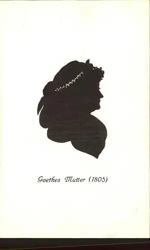 Goethe Johann Wolfgang von Goethes Mutter (1805) Scherrenschnitt Kat. Goethe