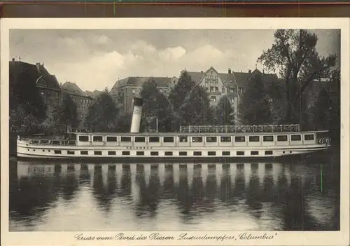 Dampfer Binnenschifffahrt Riesen Luxusdampfer Columbus Kat. Schiffe