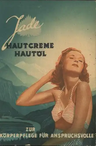 Werbung Reklame Jade Hautcreme Hautoel Bikini Berlin Kat. Werbung