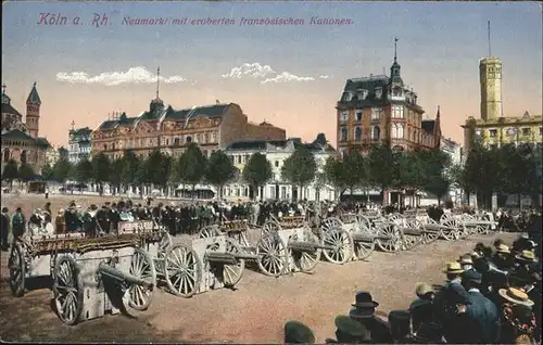 Koeln Rhein Neumarkt Kanonen Feldpost Kat. Koeln