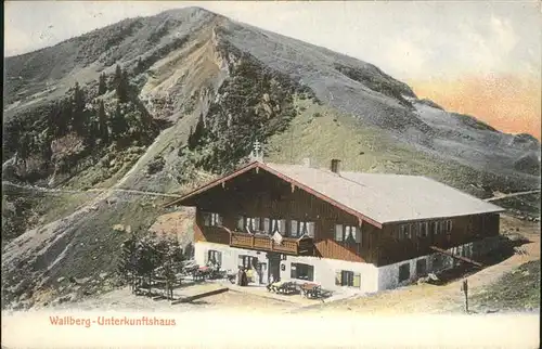 Tegernsee Wallberg Unterkunftshaus Chiemgauer Alpen Kat. Tegernsee